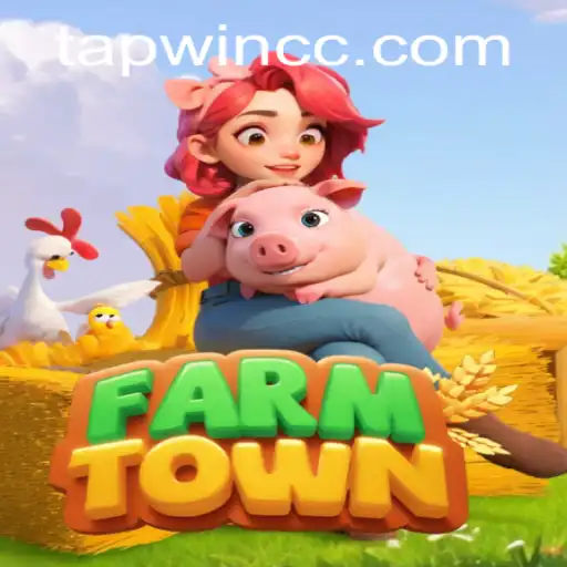 Exploring FarmTown: A Captivating Farming Experience with TAPWIN Strategies