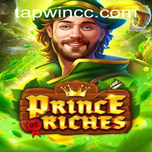 Discover the Thrilling World of 'PrinceOfRiches' with TAPWIN
