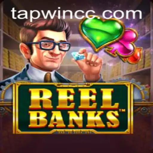 Discovering the Excitement of ReelBanks: Unleashing the TAPWIN Experience
